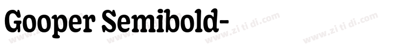 Gooper Semibold字体转换 Gooper Semibold字体转换